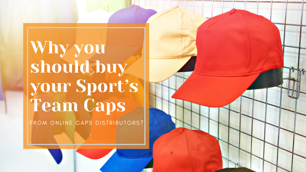 Why Should You Buy Your Sport s Team Caps From Online Cap Distributor
